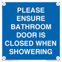 please-ensure-bathroom-door-is-closed-when-showering~